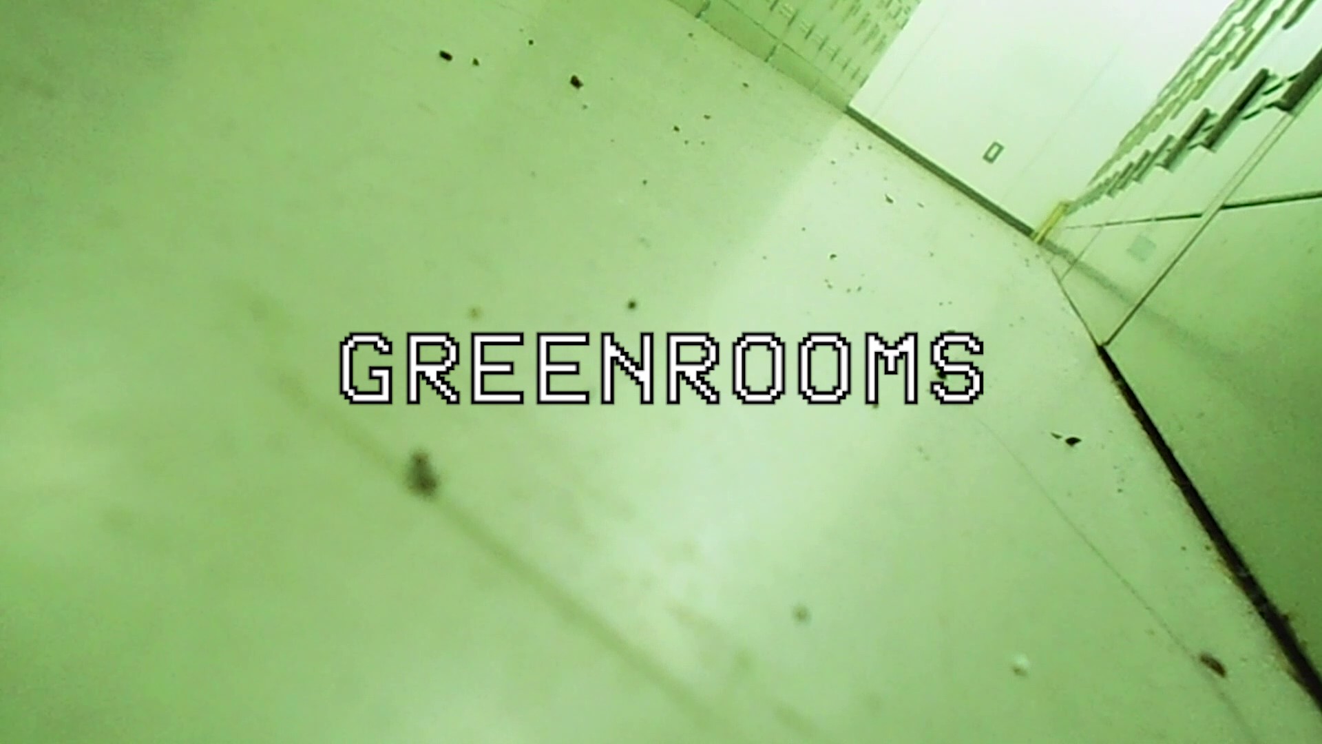 『GreenRooms』